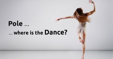 Have we gone from being pole dancers to simply being polers? Pole Dancing is dance or an acrobatic sport?__Vertical Wise