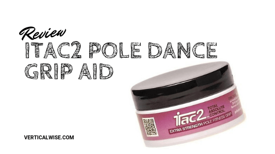 iTac2 Pole Dance Grip Review by Vertical Wise