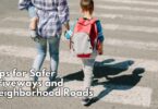 Tips for Safer Driveways and Neighborhood Roads
