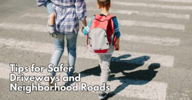 Tips for Safer Driveways and Neighborhood Roads