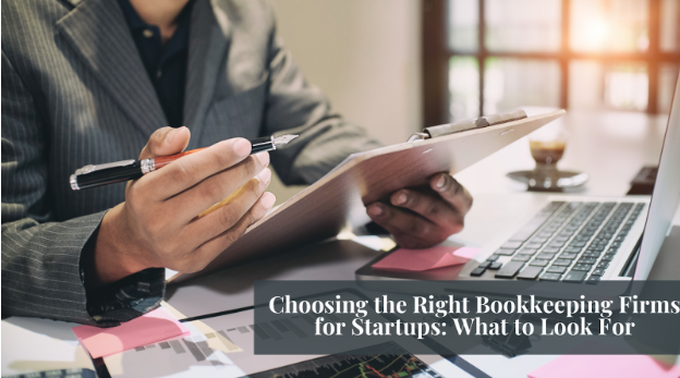 Bookkeeping for Tech Startups: How to Choose the Right Firm